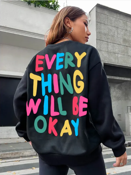 Everything Will Be Okay Printed Woman's Sweater